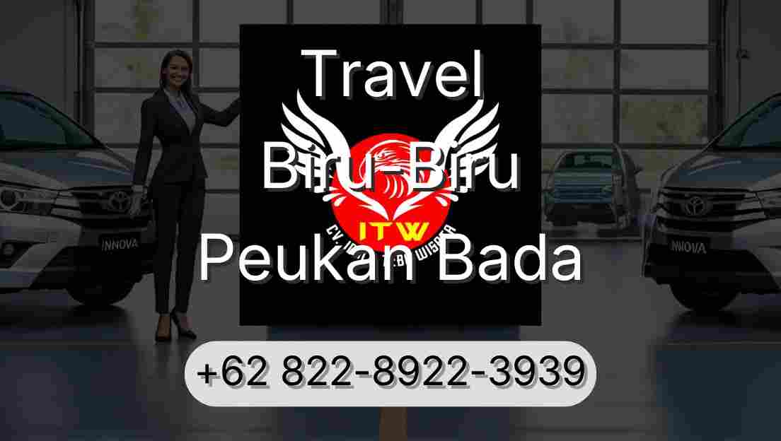 Travel Biru-Biru Peukan Bada