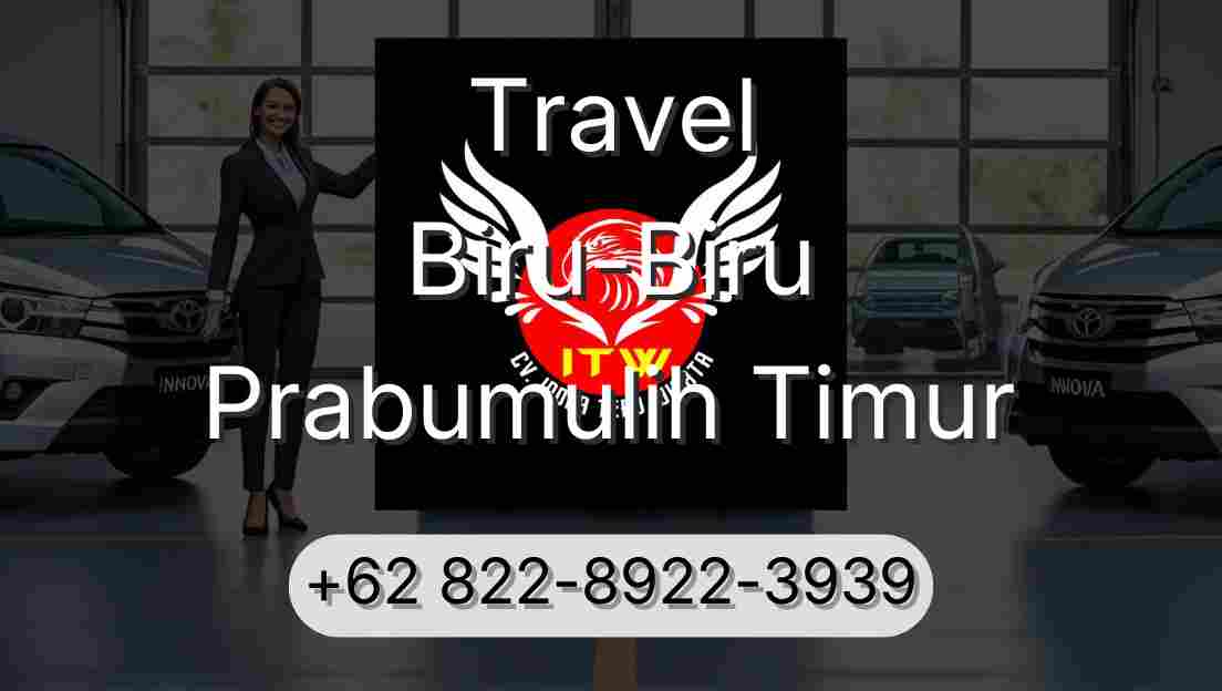 Travel Biru-Biru Prabumulih Timur