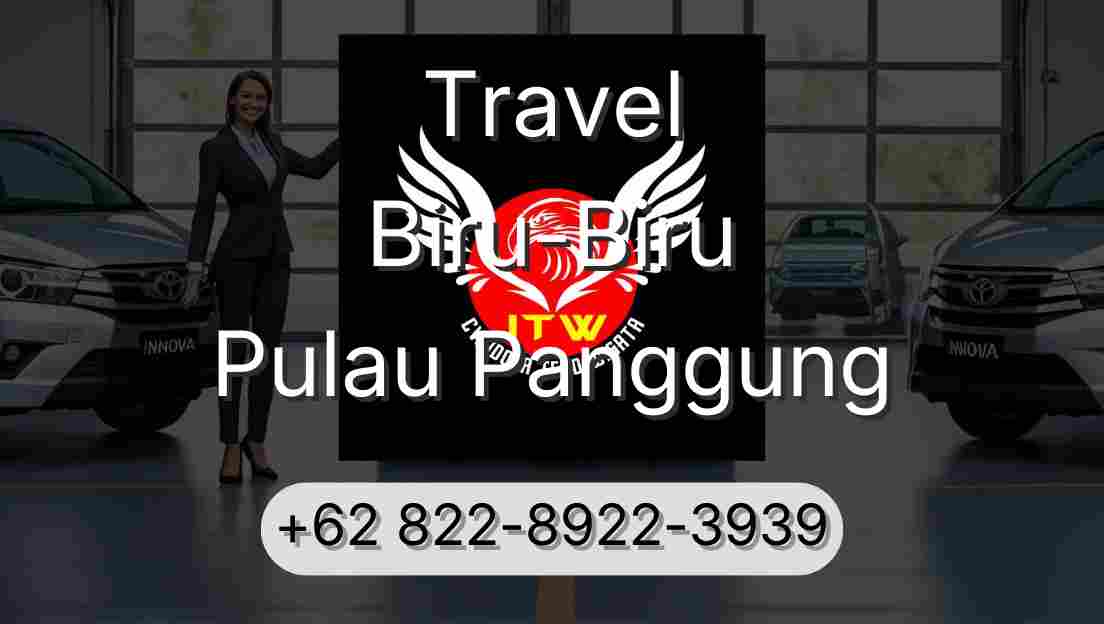 Travel Biru-Biru Pulau Panggung