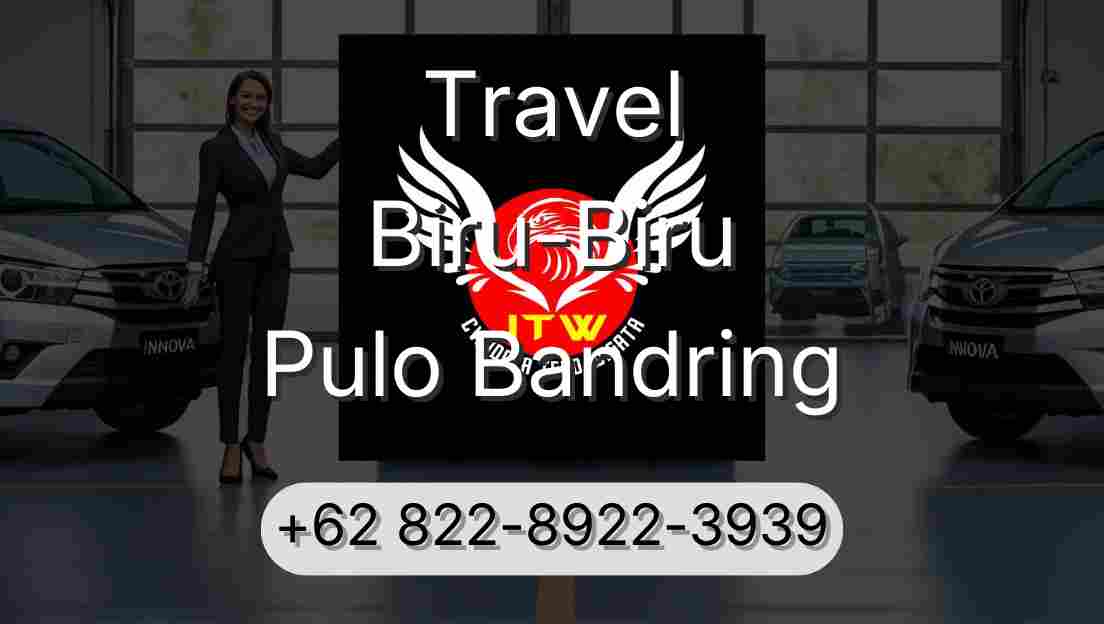 Travel Biru-Biru Pulo Bandring