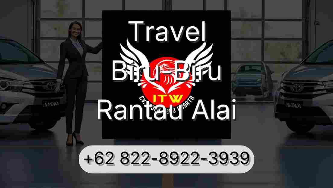 Travel Biru-Biru Rantau Alai