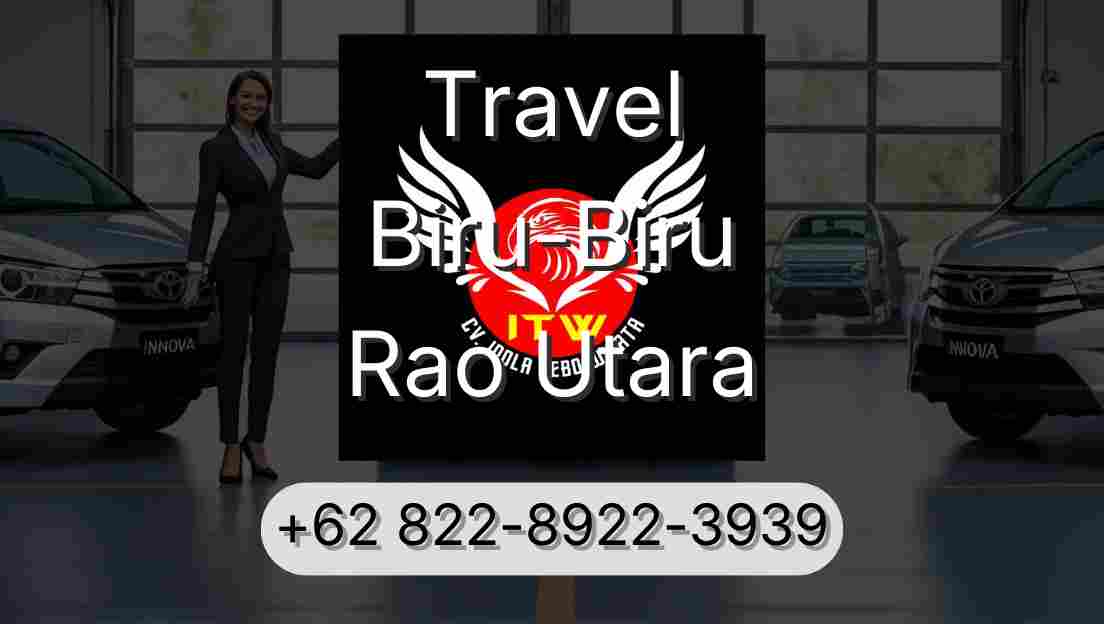 Travel Biru-Biru Rao Utara