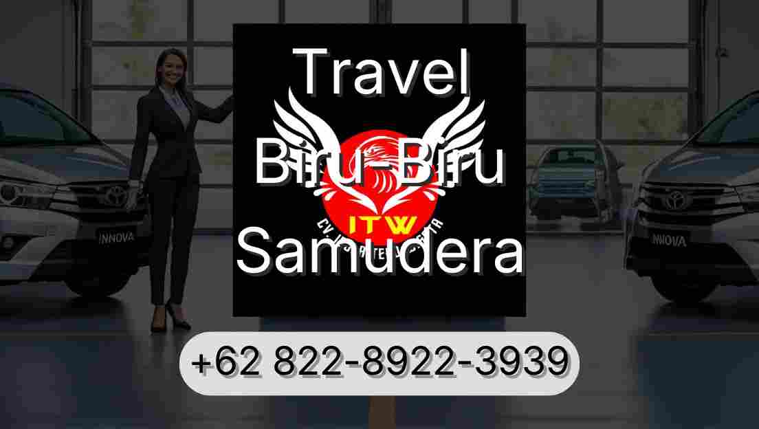 Travel Biru-Biru Samudera