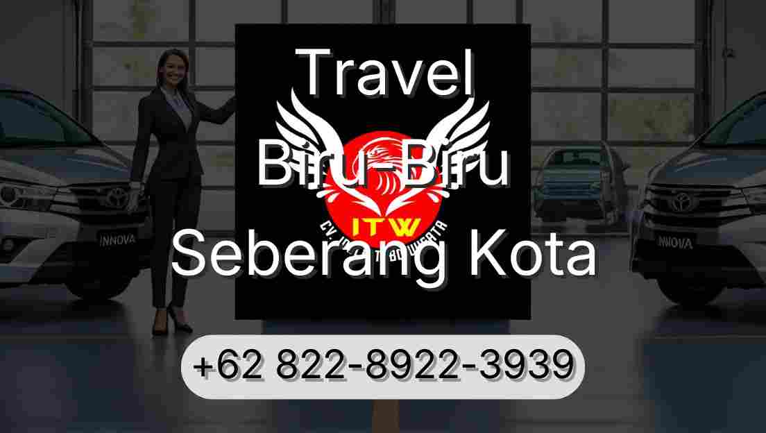Travel Biru-Biru Seberang Kota