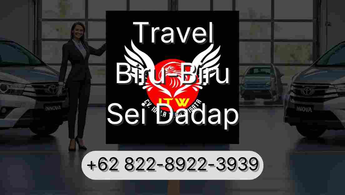 Travel Biru-Biru Sei Dadap