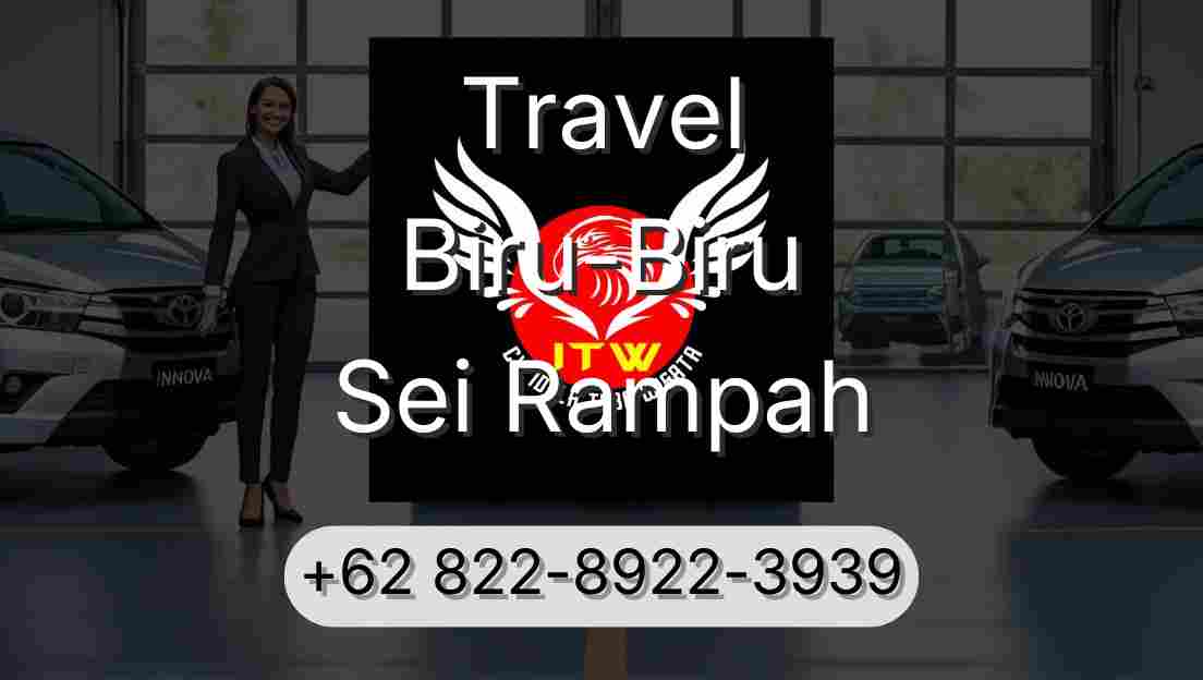 Travel Biru-Biru Sei Rampah