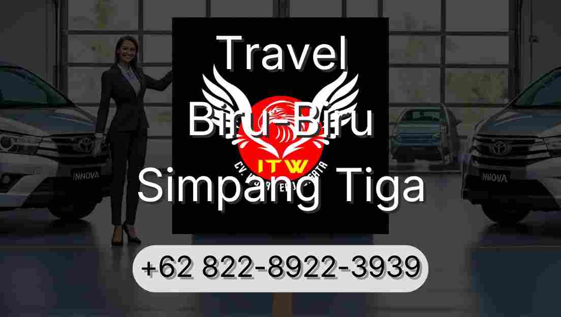Travel Biru-Biru Simpang Tiga