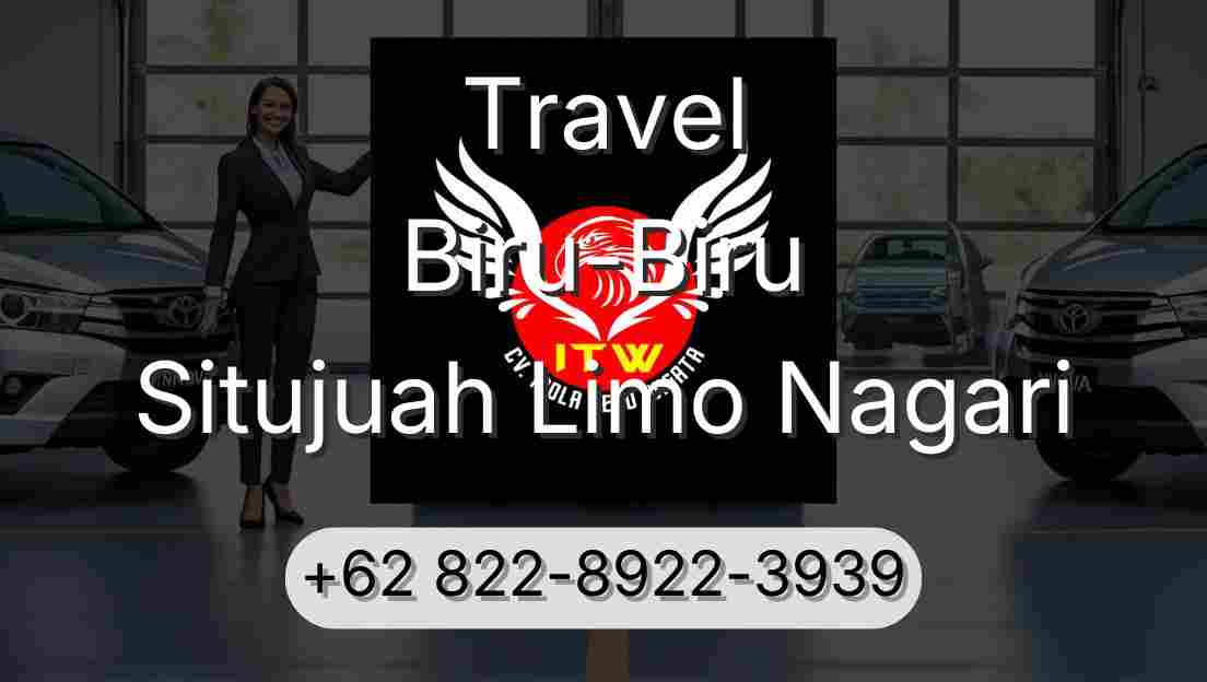 Travel Biru-Biru Situjuah Limo Nagari