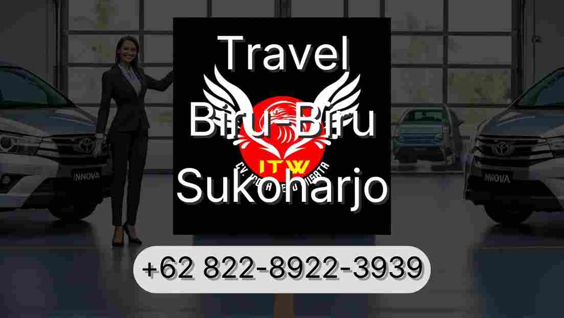 Travel Biru-Biru Sukoharjo