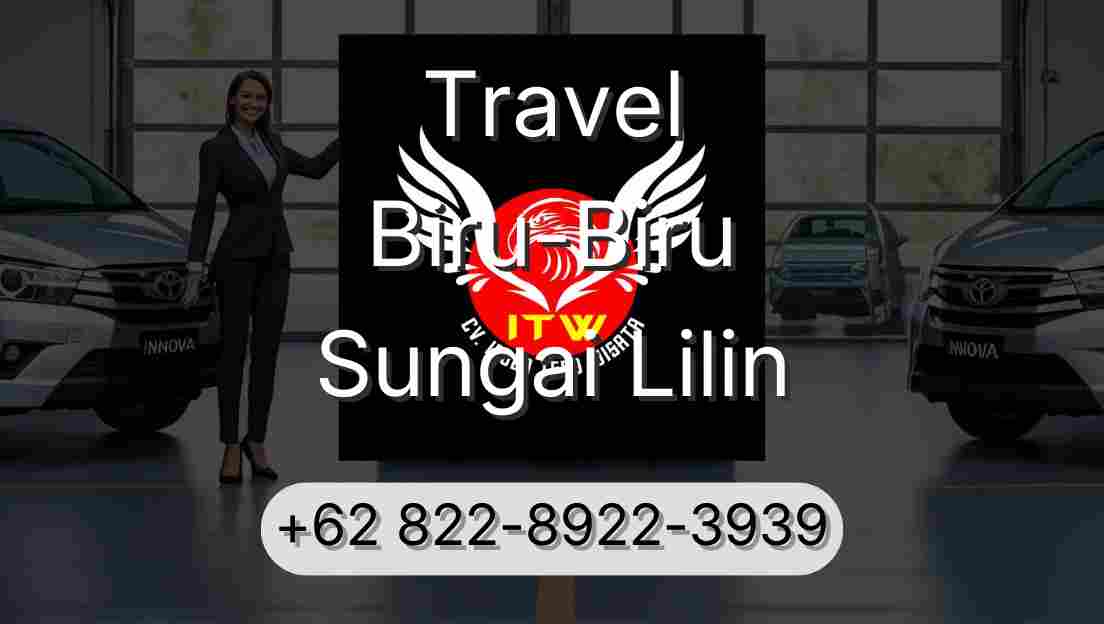 Travel Biru-Biru Sungai Lilin
