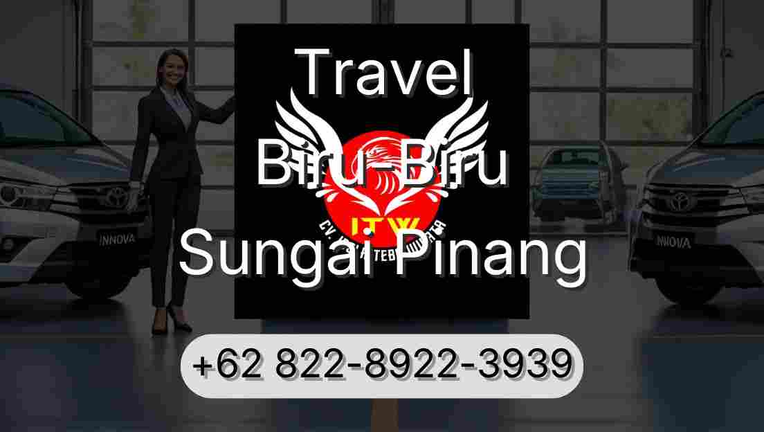 Travel Biru-Biru Sungai Pinang