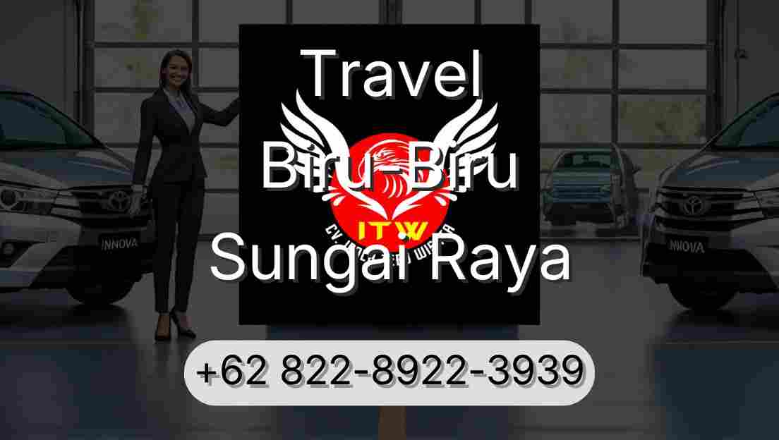 Travel Biru-Biru Sungai Raya