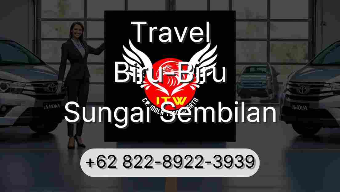 Travel Biru-Biru Sungai Sembilan