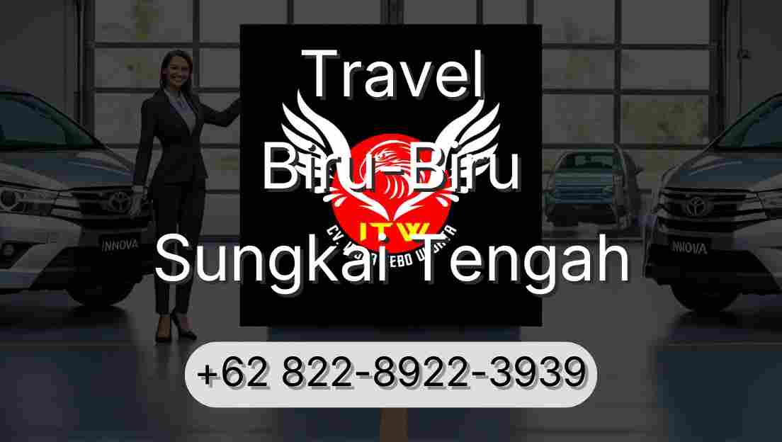 Travel Biru-Biru Sungkai Tengah
