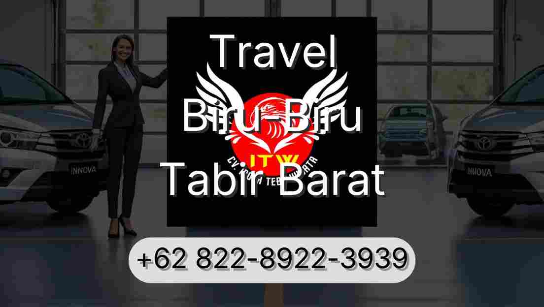 Travel Biru-Biru Tabir Barat