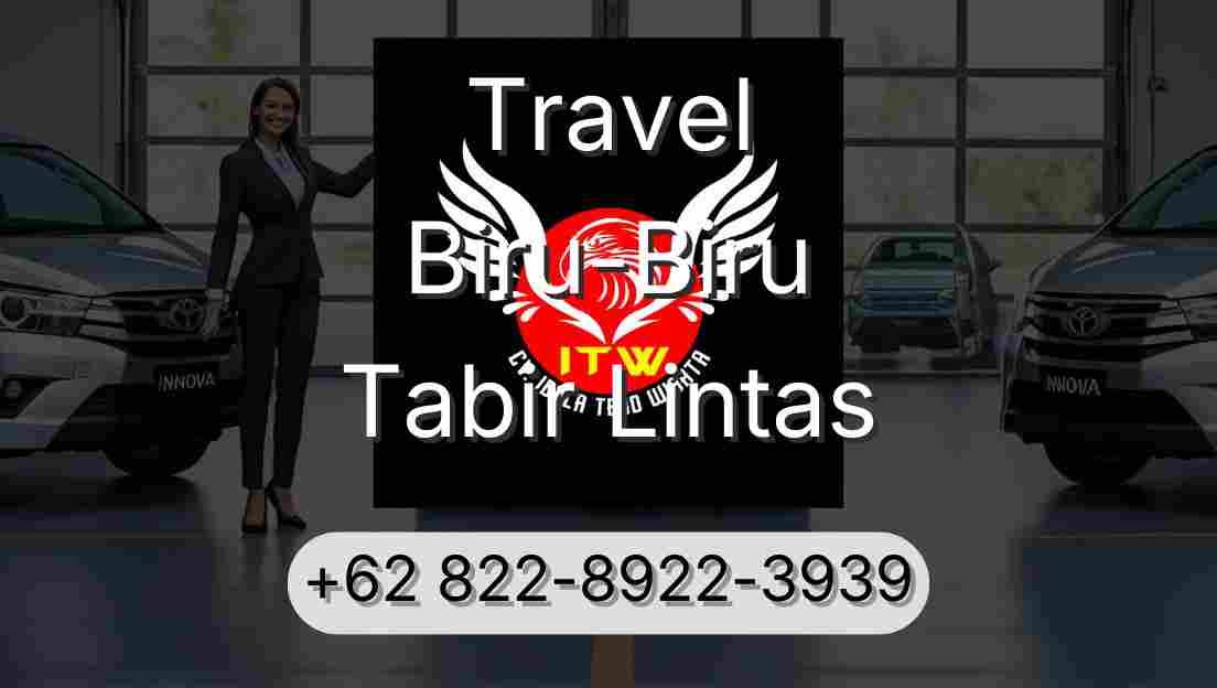 Travel Biru-Biru Tabir Lintas