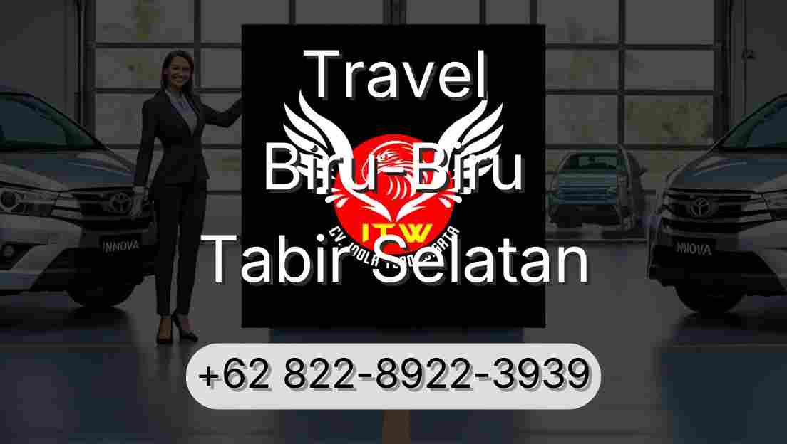 Travel Biru-Biru Tabir Selatan