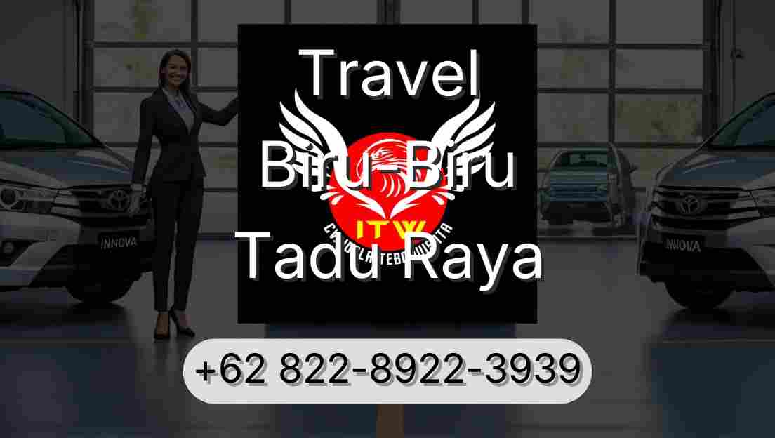 Travel Biru-Biru Tadu Raya