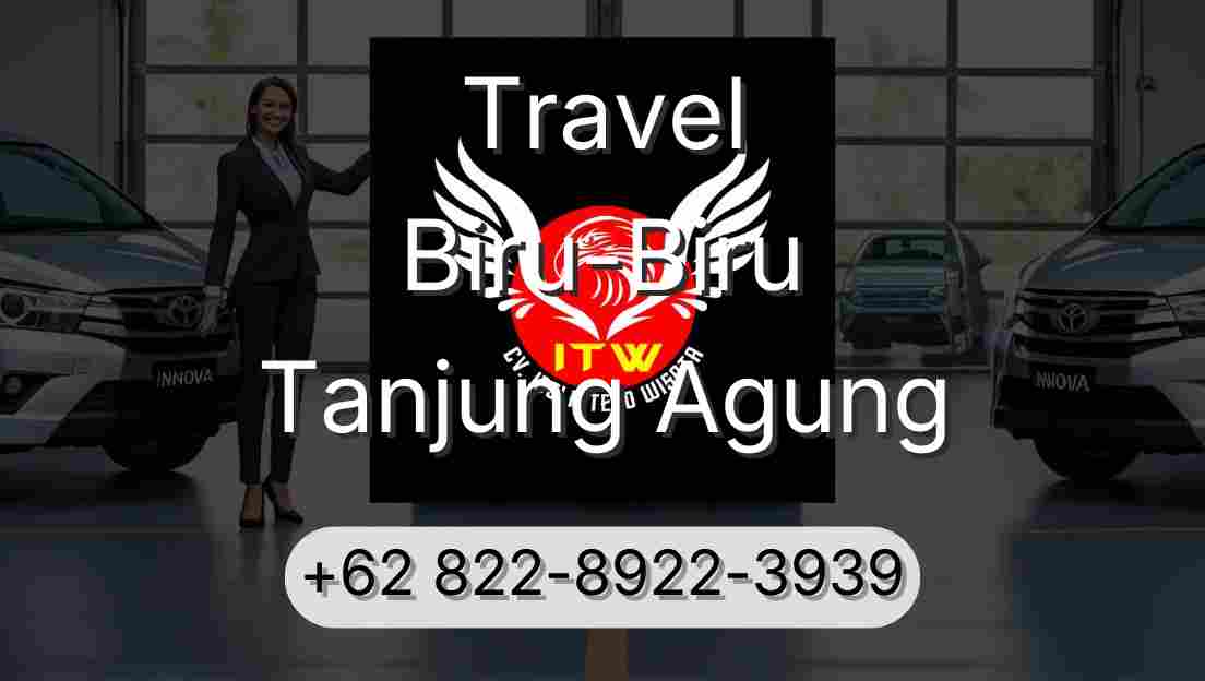 Travel Biru-Biru Tanjung Agung