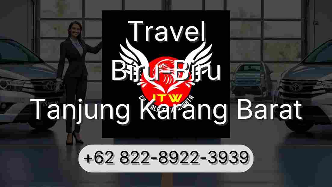 Travel Biru-Biru Tanjung Karang Barat