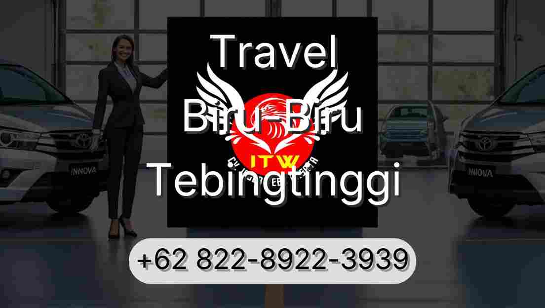 Travel Biru-Biru Tebingtinggi