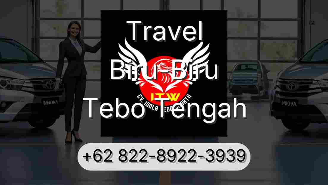 Travel Biru-Biru Tebo Tengah