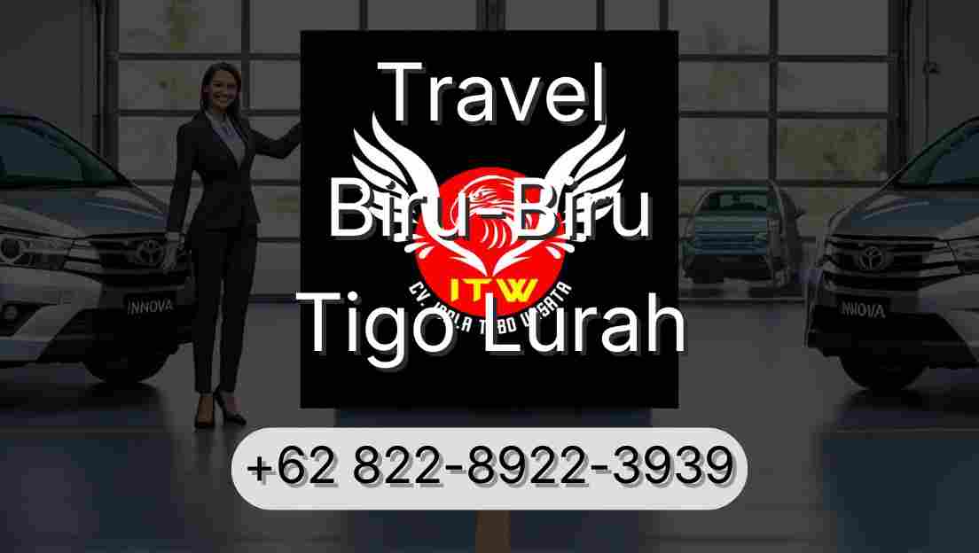 Travel Biru-Biru Tigo Lurah