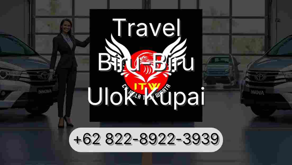 Travel Biru-Biru Ulok Kupai