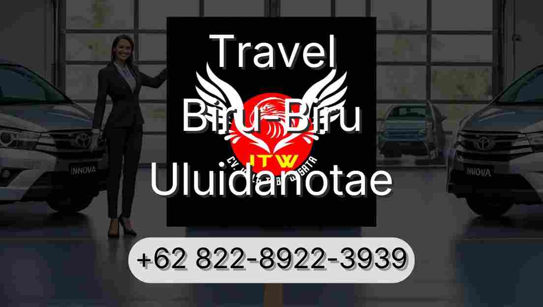 Travel Biru-Biru Uluidanotae