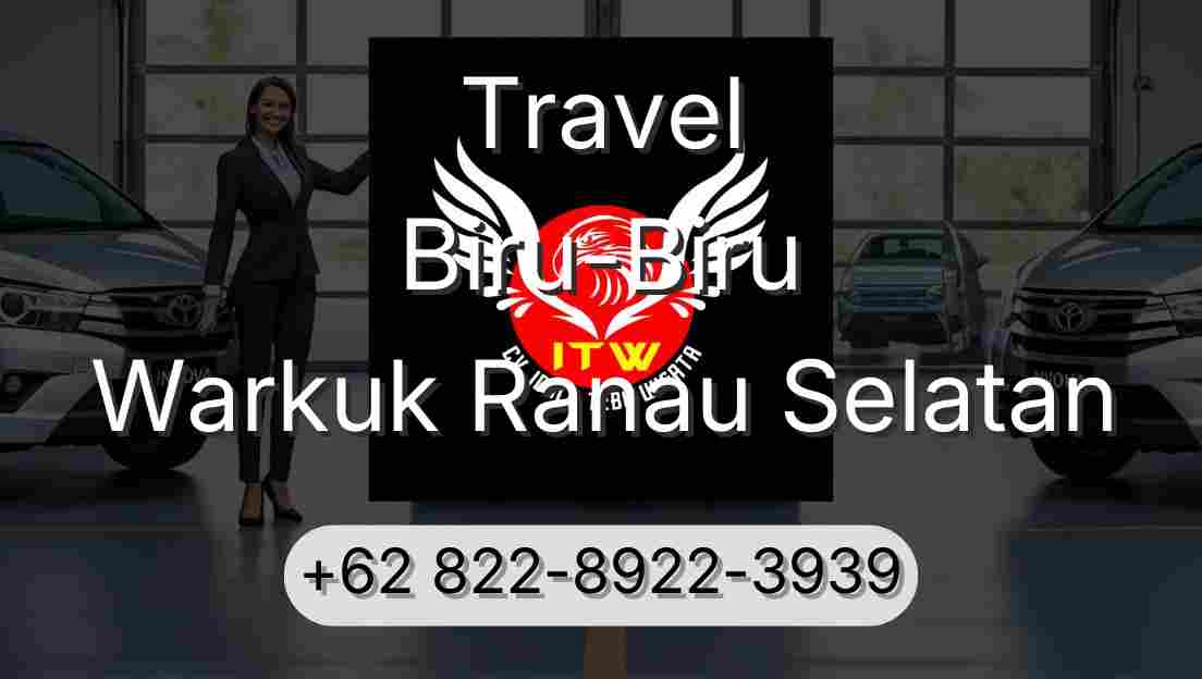 Travel Biru-Biru Warkuk Ranau Selatan