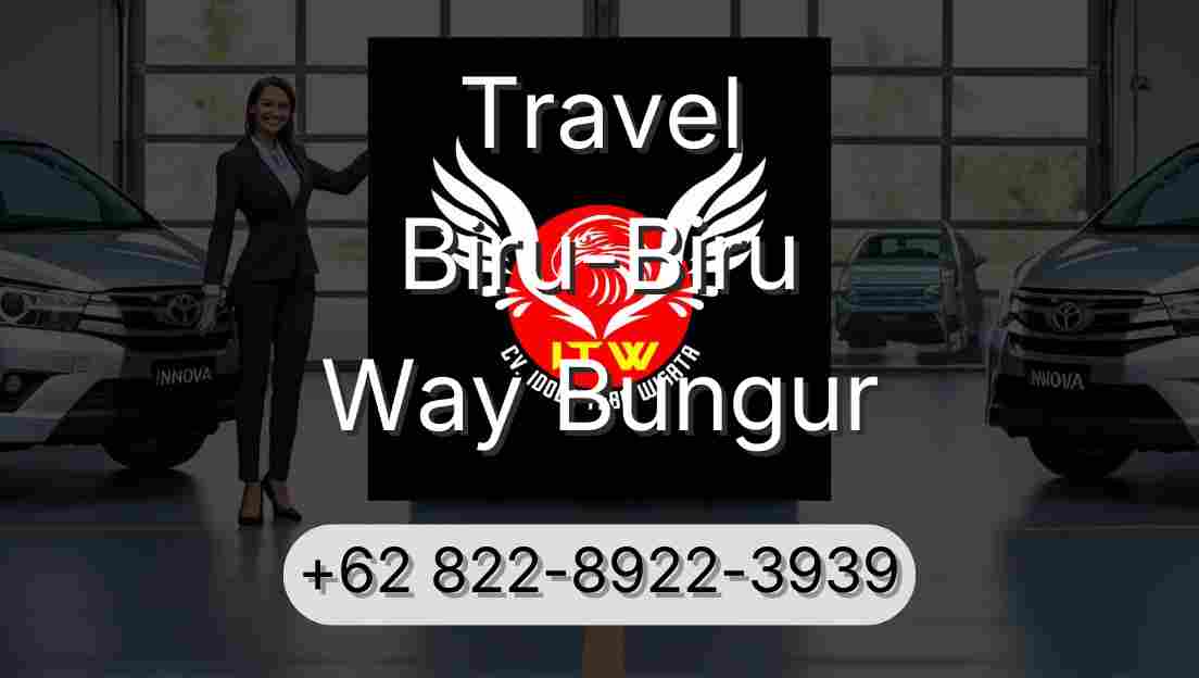 Travel Biru-Biru Way Bungur