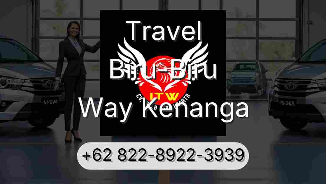 Travel Biru-Biru Way Kenanga