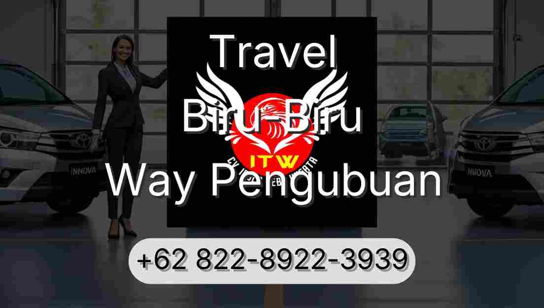 Travel Biru-Biru Way Pengubuan