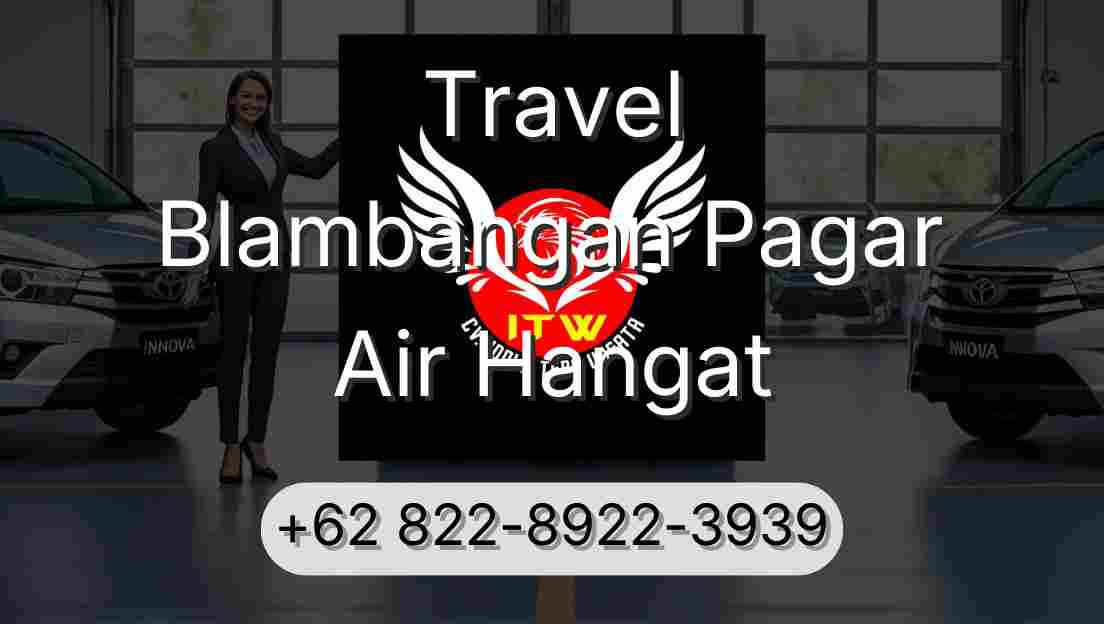 Travel Blambangan Pagar Air Hangat
