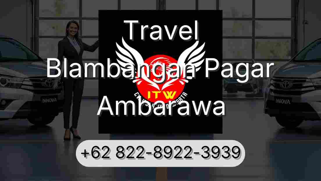 Travel Blambangan Pagar Ambarawa