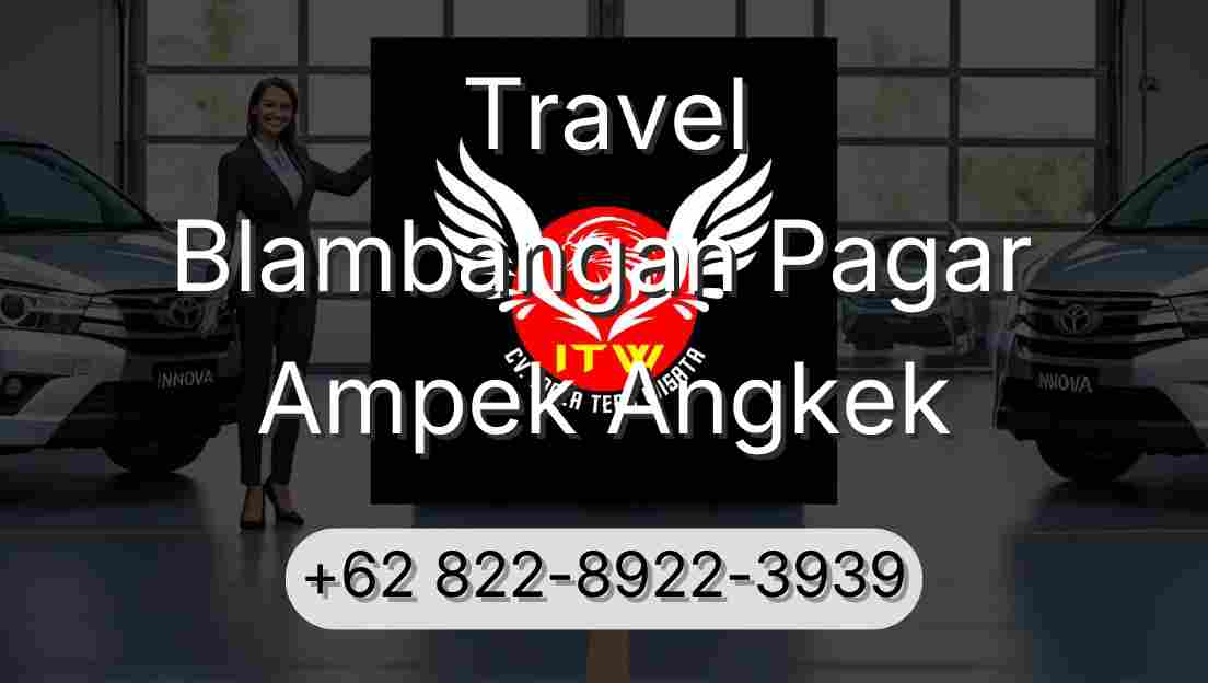 Travel Blambangan Pagar Ampek Angkek