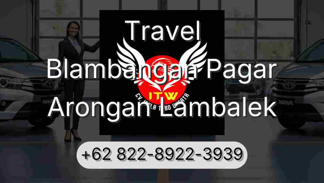Travel Blambangan Pagar Arongan Lambalek