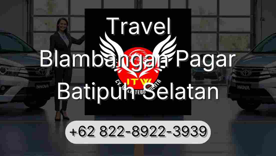 Travel Blambangan Pagar Batipuh Selatan