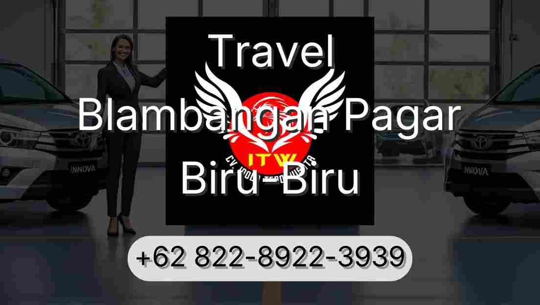 Travel Blambangan Pagar Biru-Biru