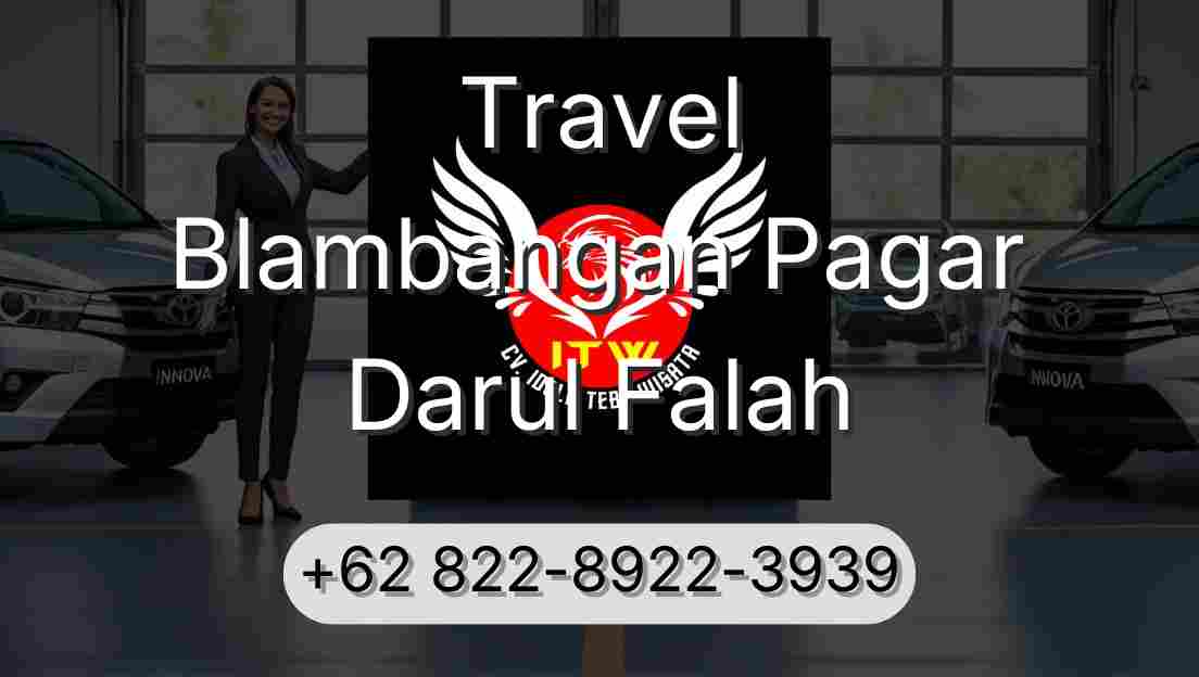 Travel Blambangan Pagar Darul Falah