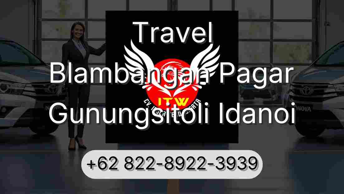 Travel Blambangan Pagar Gunungsitoli Idanoi