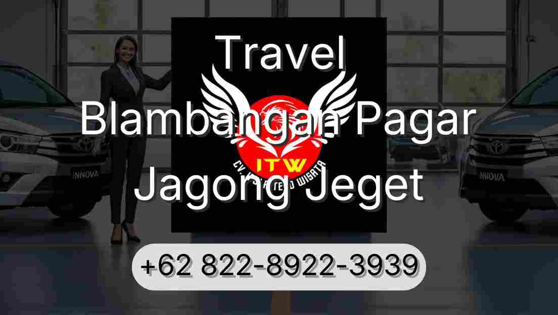 Travel Blambangan Pagar Jagong Jeget