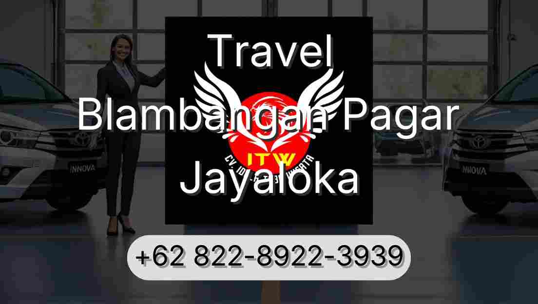 Travel Blambangan Pagar Jayaloka
