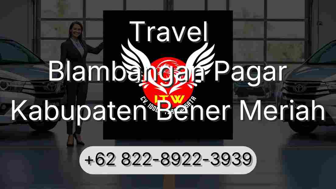 Travel Blambangan Pagar Kabupaten Bener Meriah
