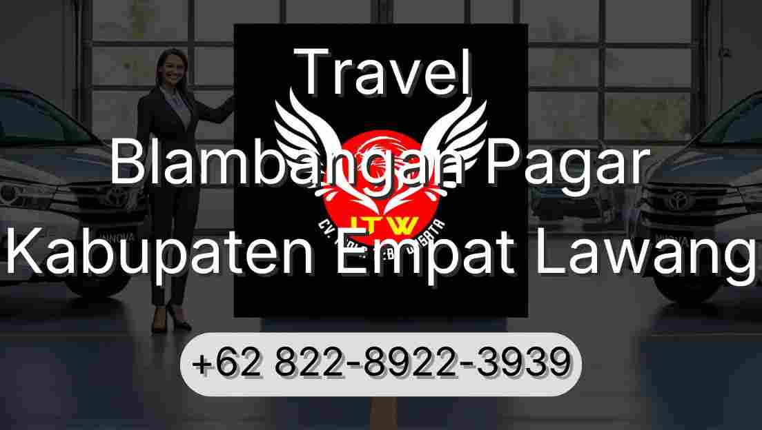 Travel Blambangan Pagar Kabupaten Empat Lawang