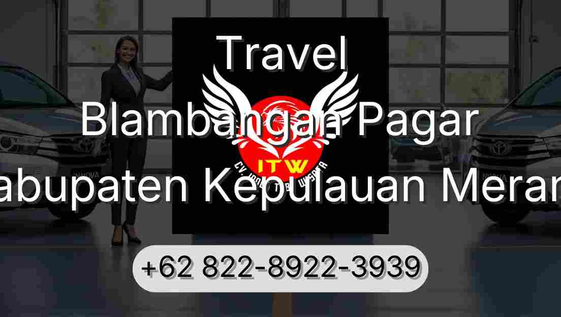 Travel Blambangan Pagar Kabupaten Kepulauan Meranti