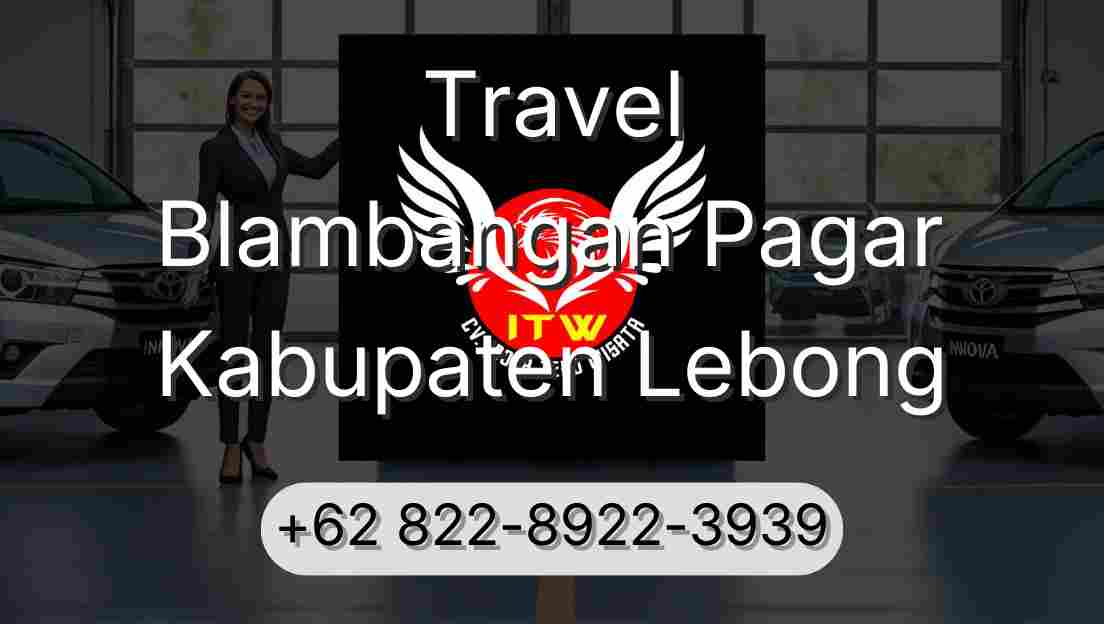 Travel Blambangan Pagar Kabupaten Lebong