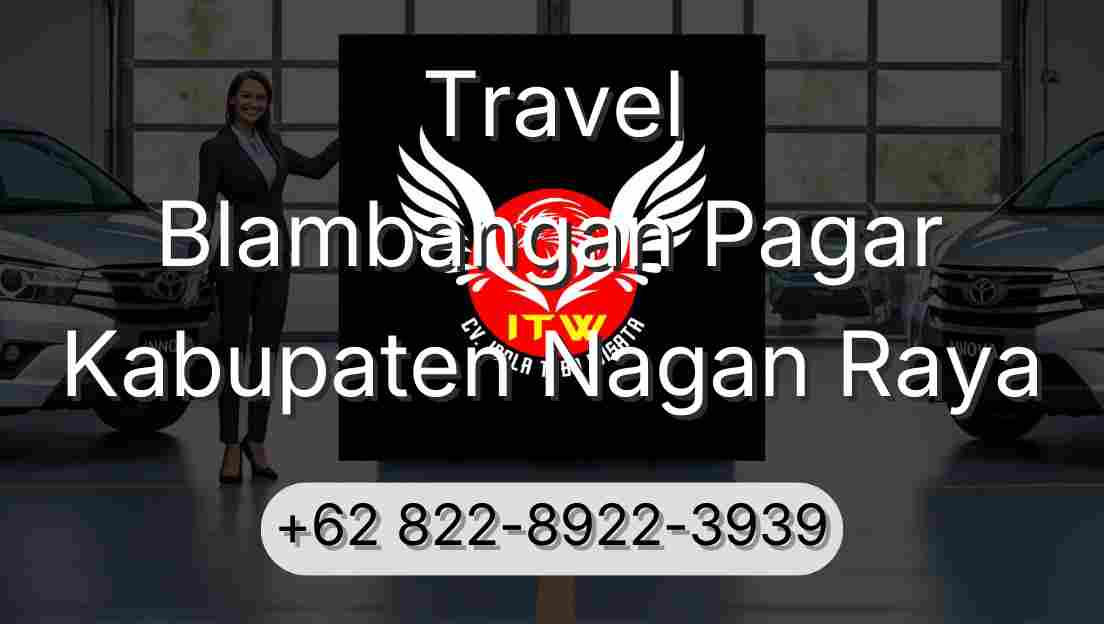 Travel Blambangan Pagar Kabupaten Nagan Raya