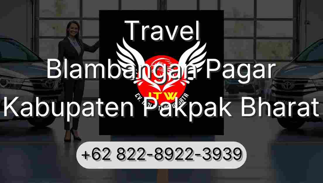 Travel Blambangan Pagar Kabupaten Pakpak Bharat
