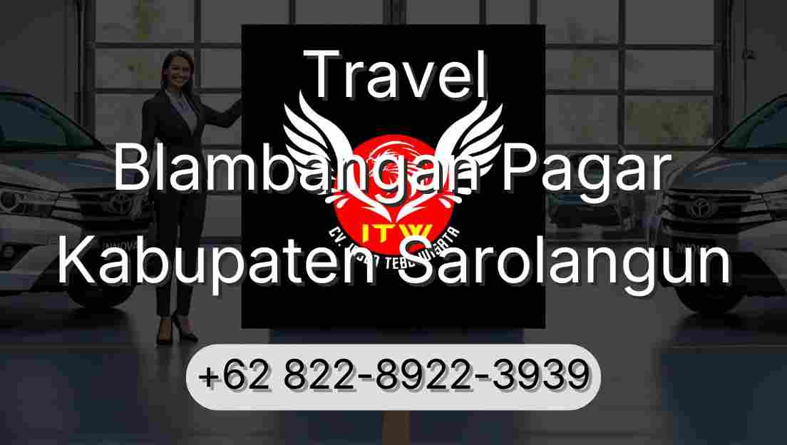 Travel Blambangan Pagar Kabupaten Sarolangun